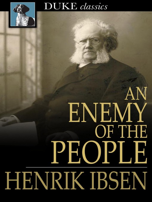 Title details for An Enemy of the People by Henrik Ibsen - Available